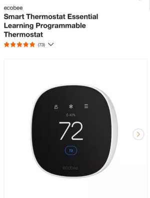 ecobeeSmart Thermostat Essential Learning Programmable Thermostat $70 Each One