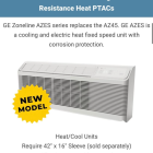 NEW GE Zoneline AZES Cooling & Electric Resistance Heat PTACs